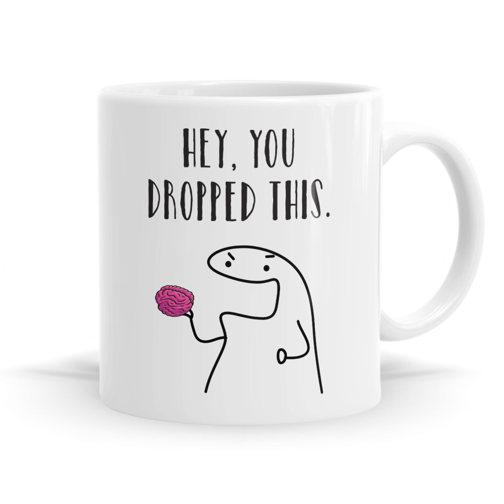 Hey, You Dropped This Brain Mug