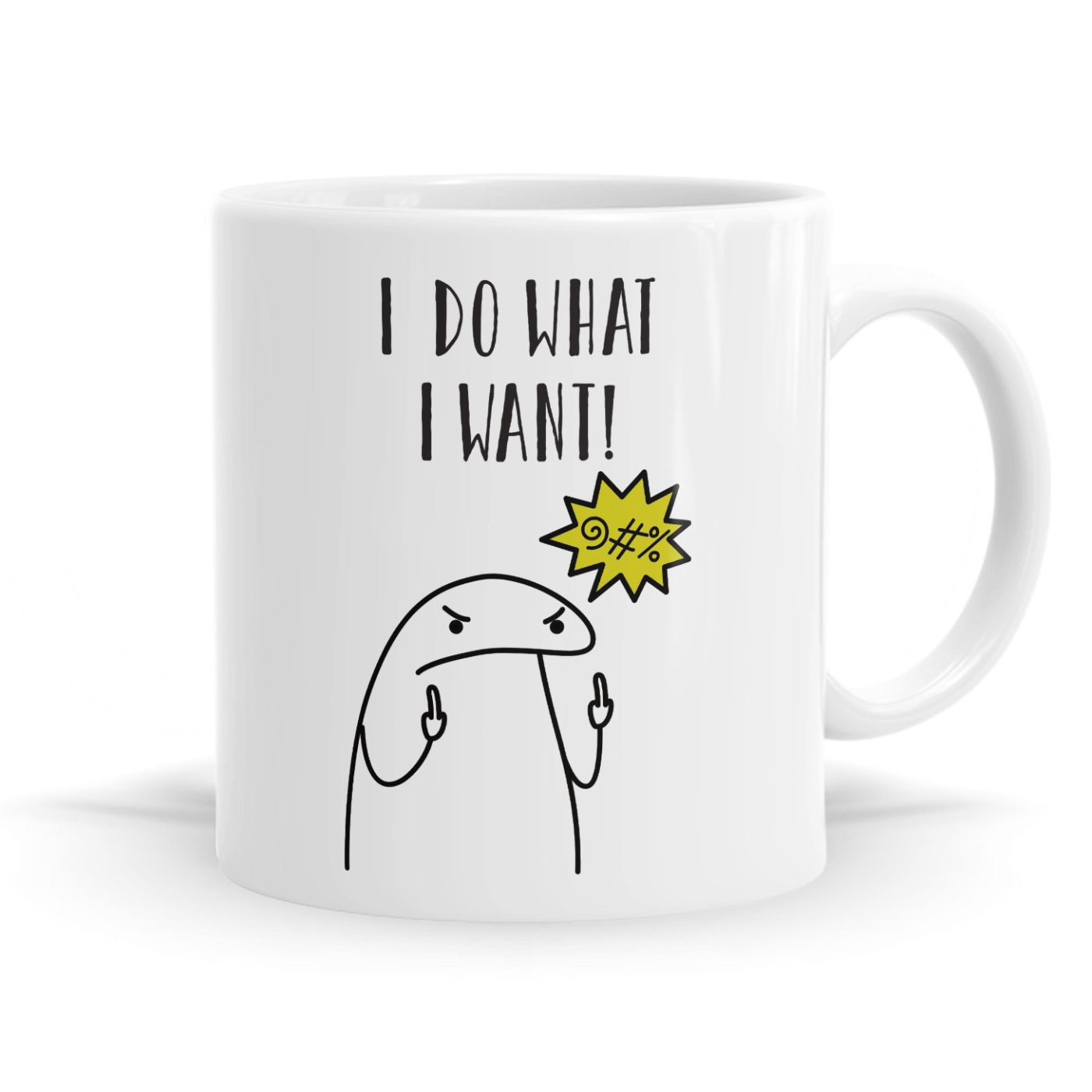 I Do What I Want Mug image