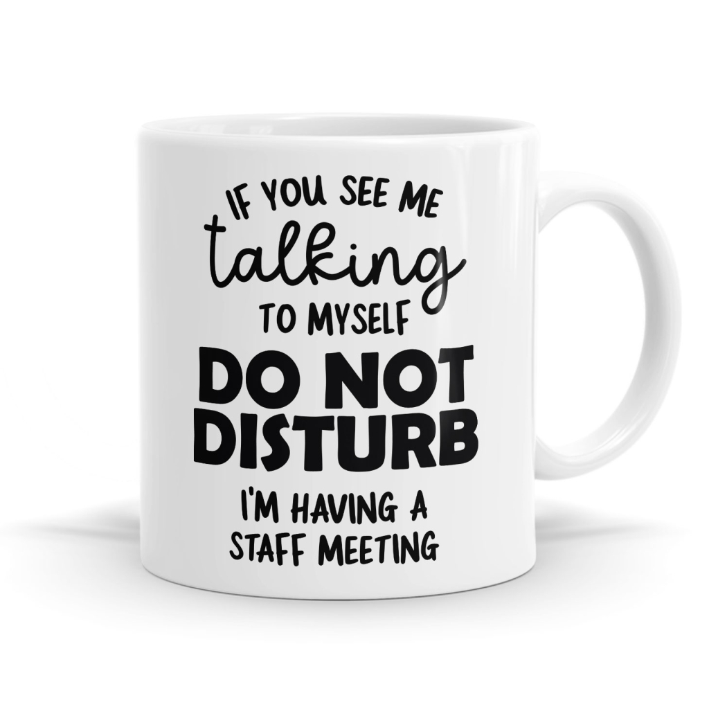 Do Not Disturb Staff Meeting Mug