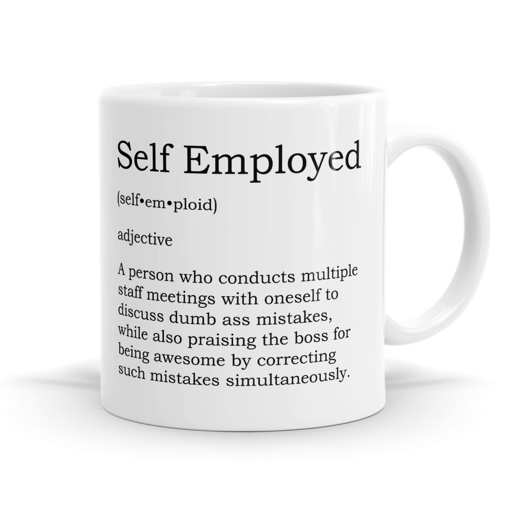 Self Employed Definition Mug