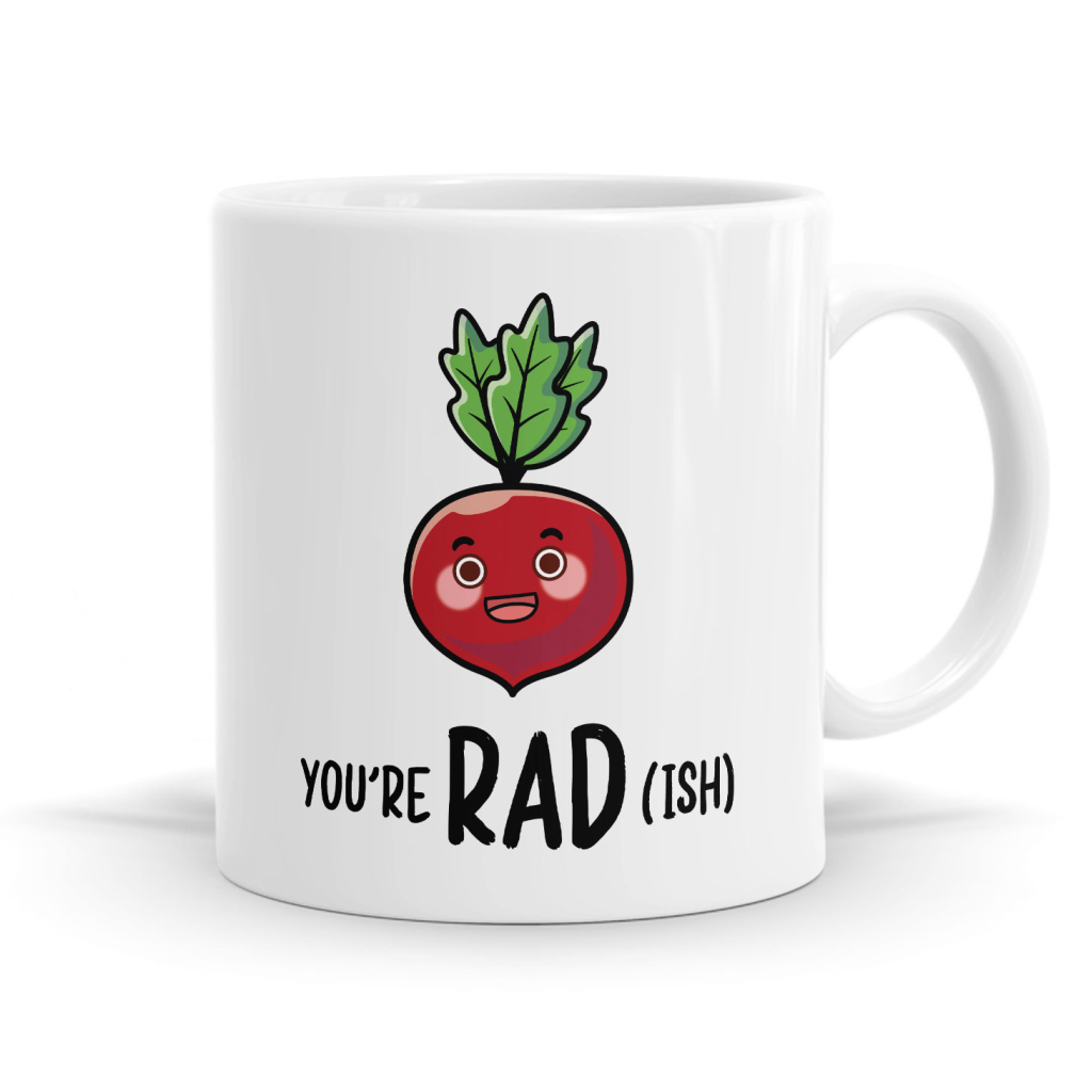 You're RAD (ish) Mug