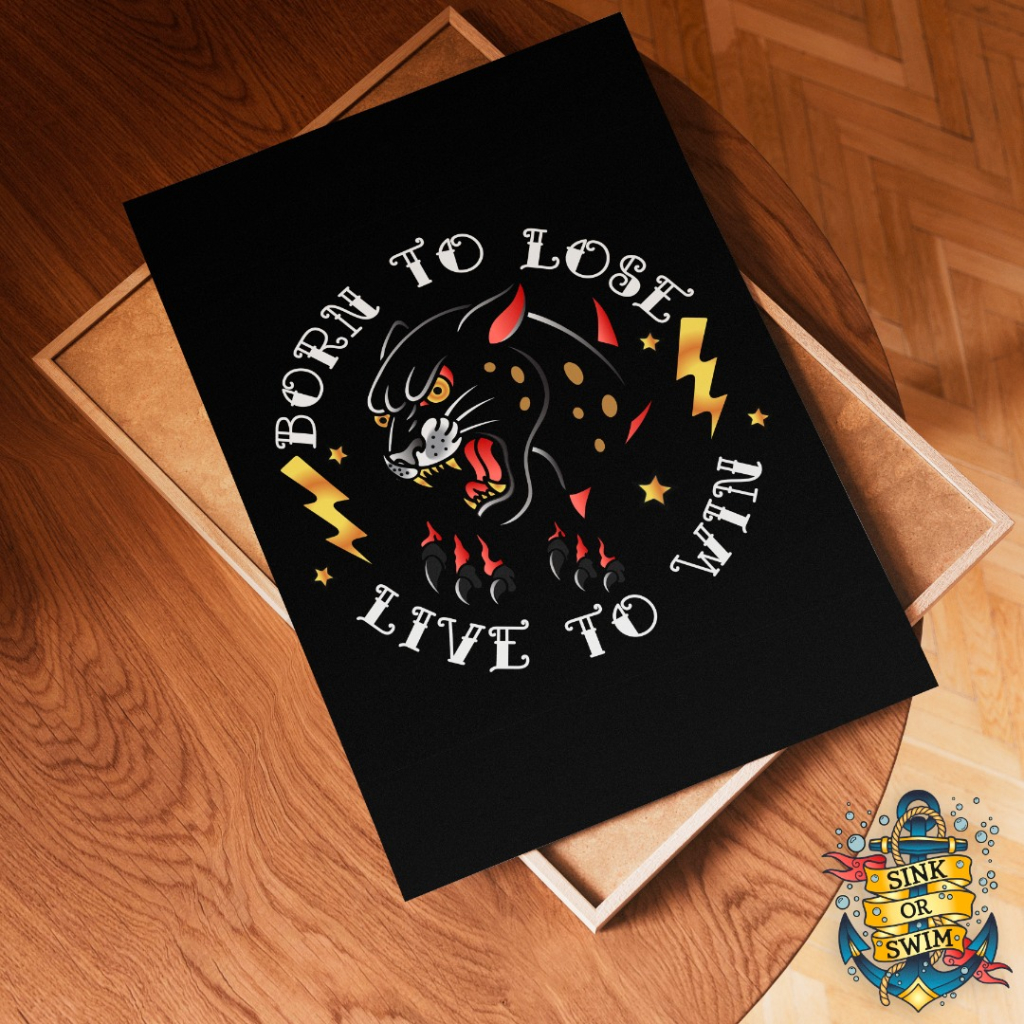 Born To Lose Live To Win - Tattoo Art Print Image