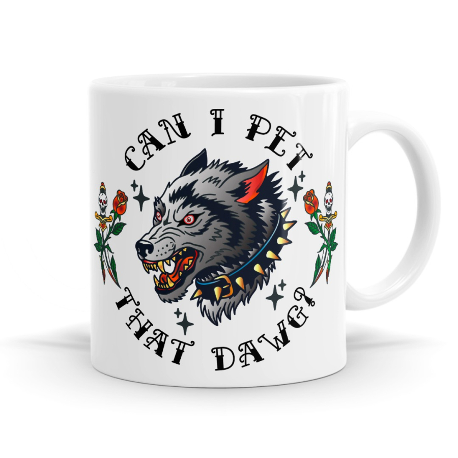 Can I Pet That Dawg? - Tattoo Inspired Wolf Mug