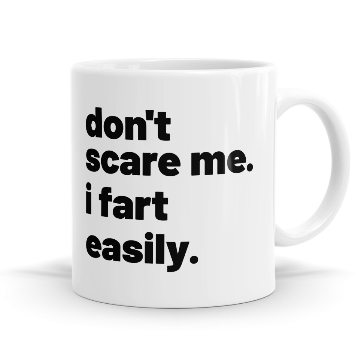 Don't Scare Me I Fart Easily Mug image
