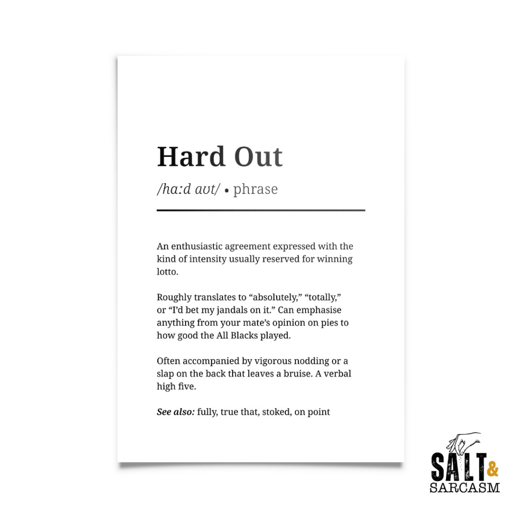 Hard Out Definition Print