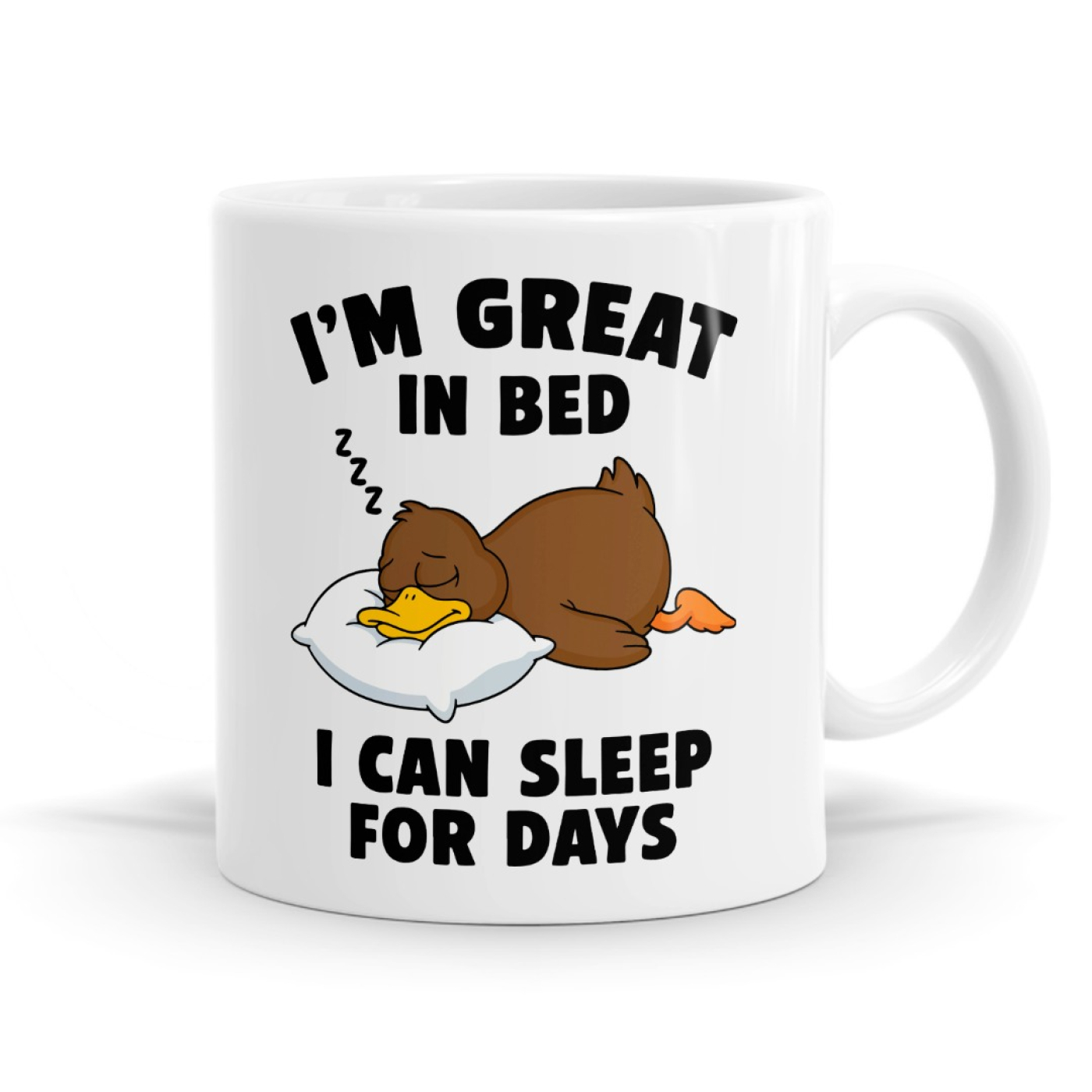 I’m Great In Bed (I Can Sleep For Days) Mug image