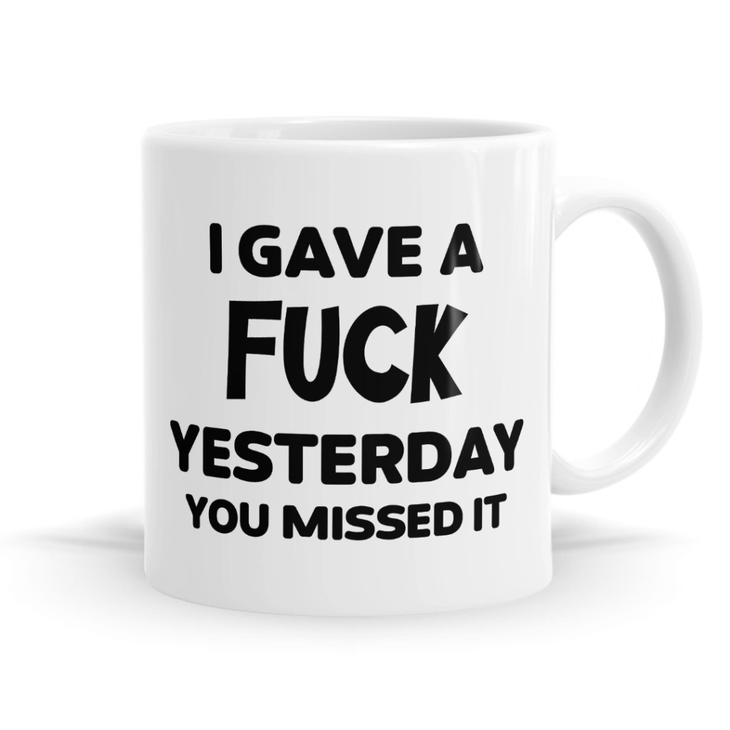  Gave a Fuck Yesterday Mug image