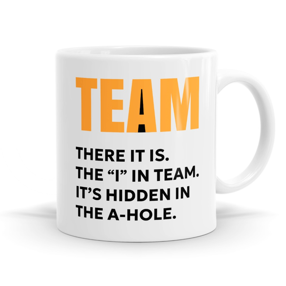 There Is An I In Team - Sarcastic Corporate Mug image