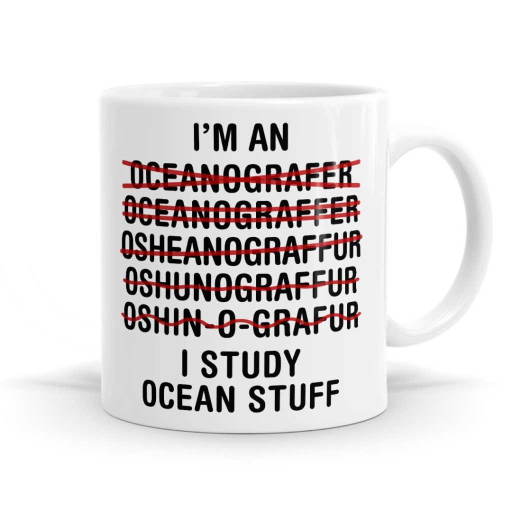 I Study Ocean Stuff - Oceanographer Occupation Mug