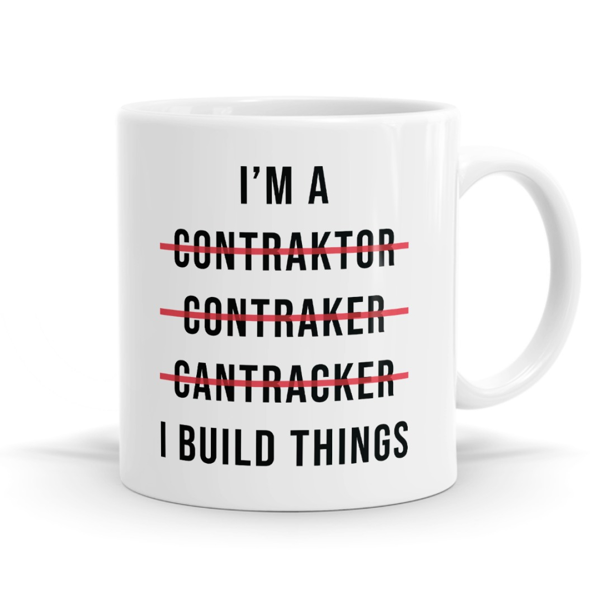 I Build Things (Contractor) - Funny Tradie Mug image