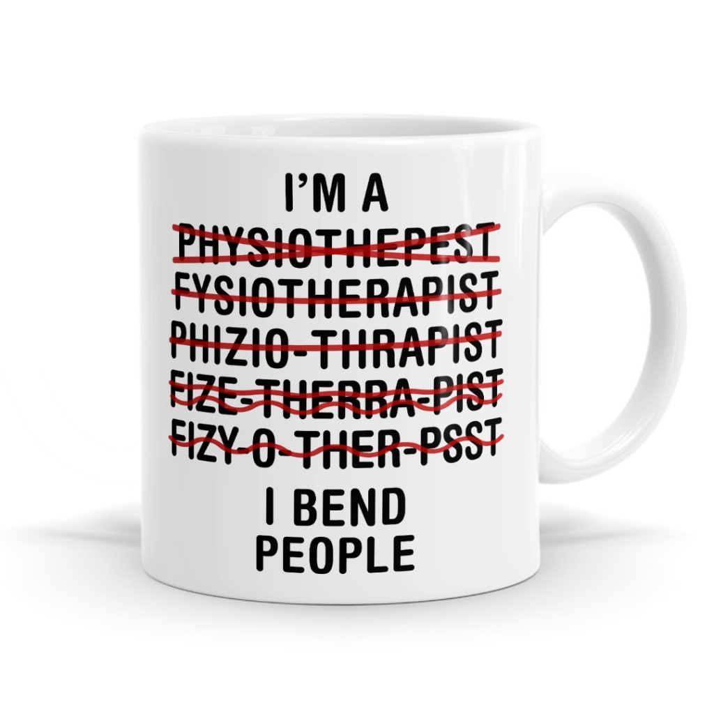 I Bend People - Physiotherapist Mug