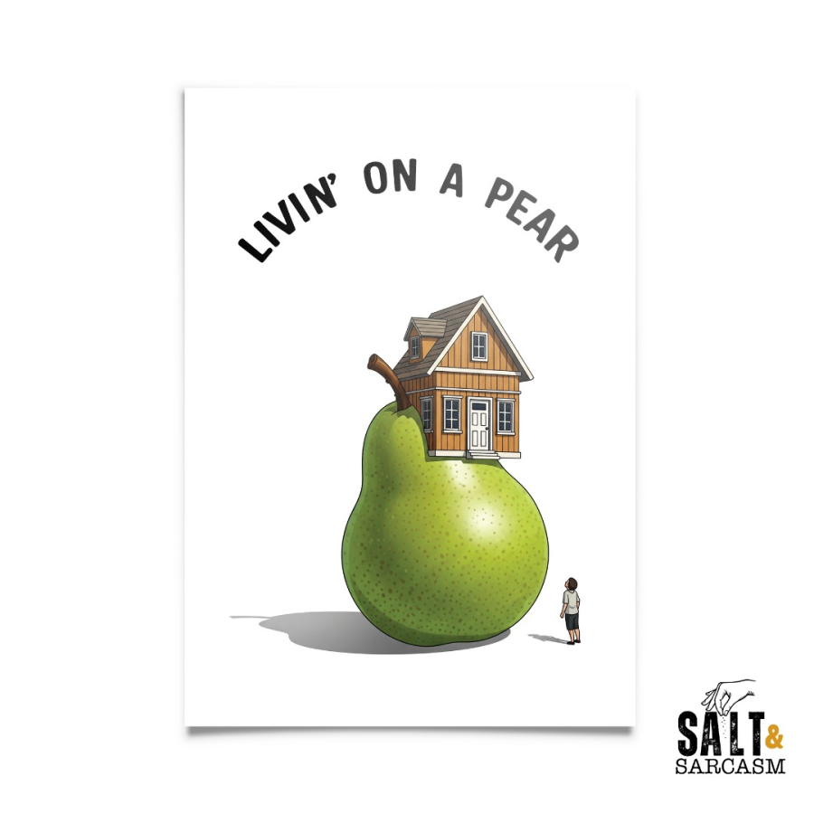 Livin' on a Pear Pun Print