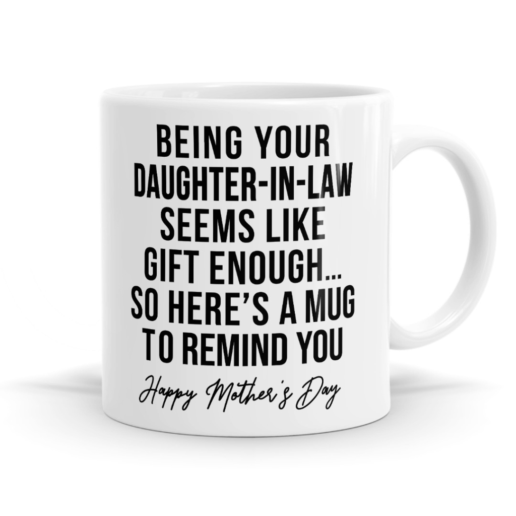 Gift Enough (Daughter-in-law) Mug