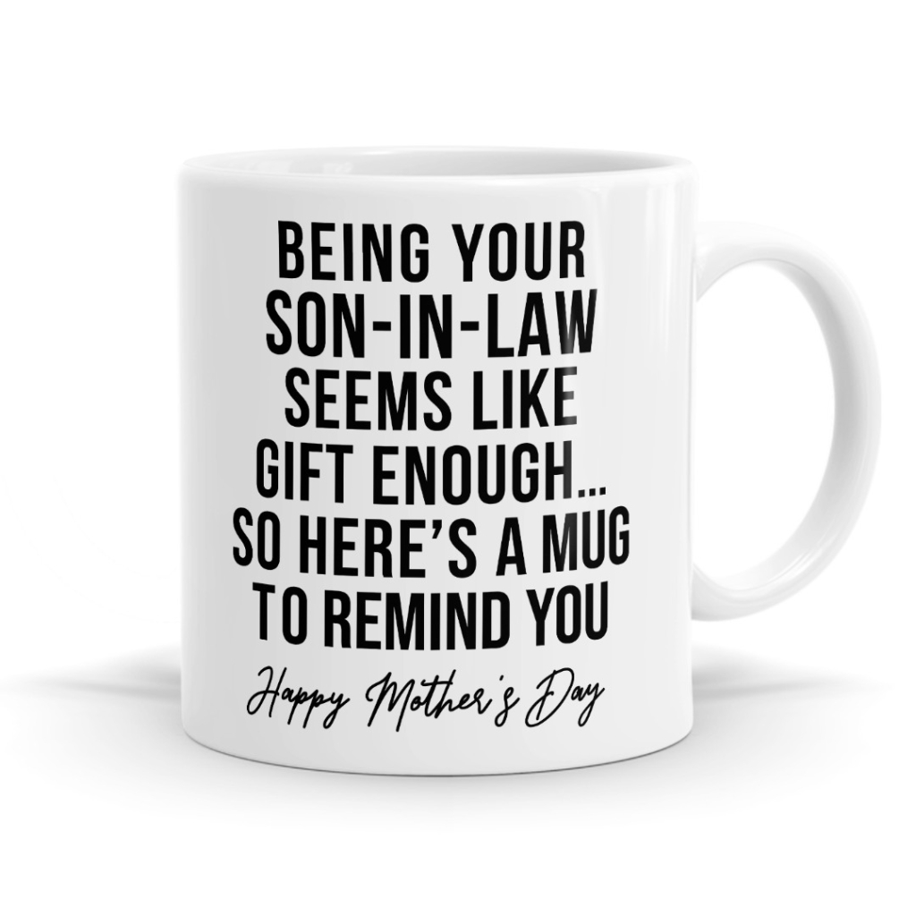 Gift Enough (Son-in-law) Mug
