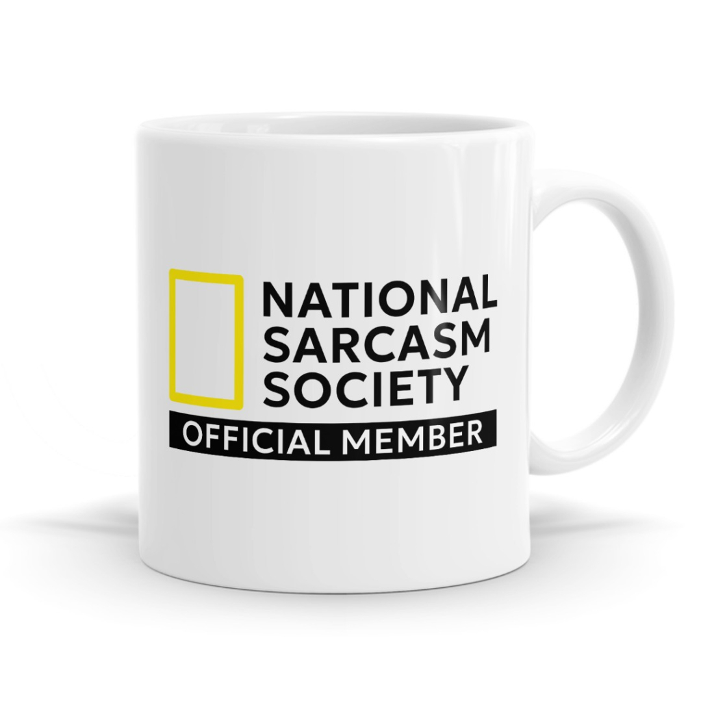 National Sarcasm Society Official Member Mug