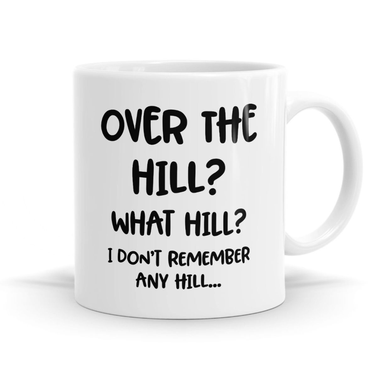 Over the Hill What Hill Mug image