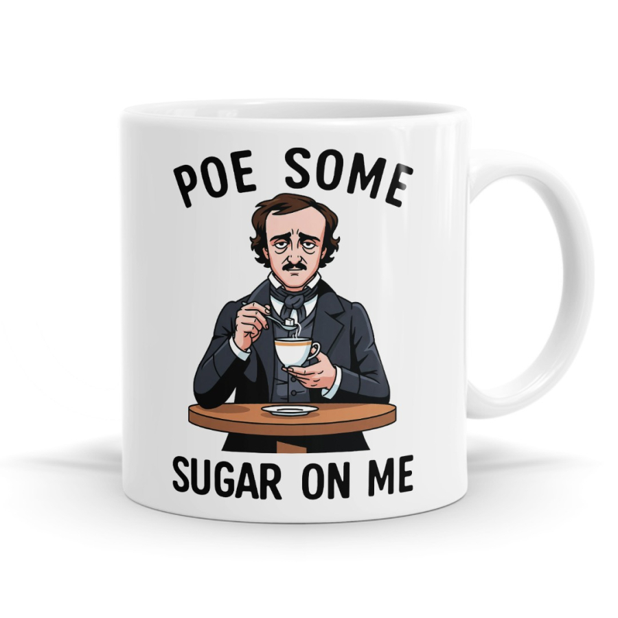 Poe Some Sugar On Me Mug