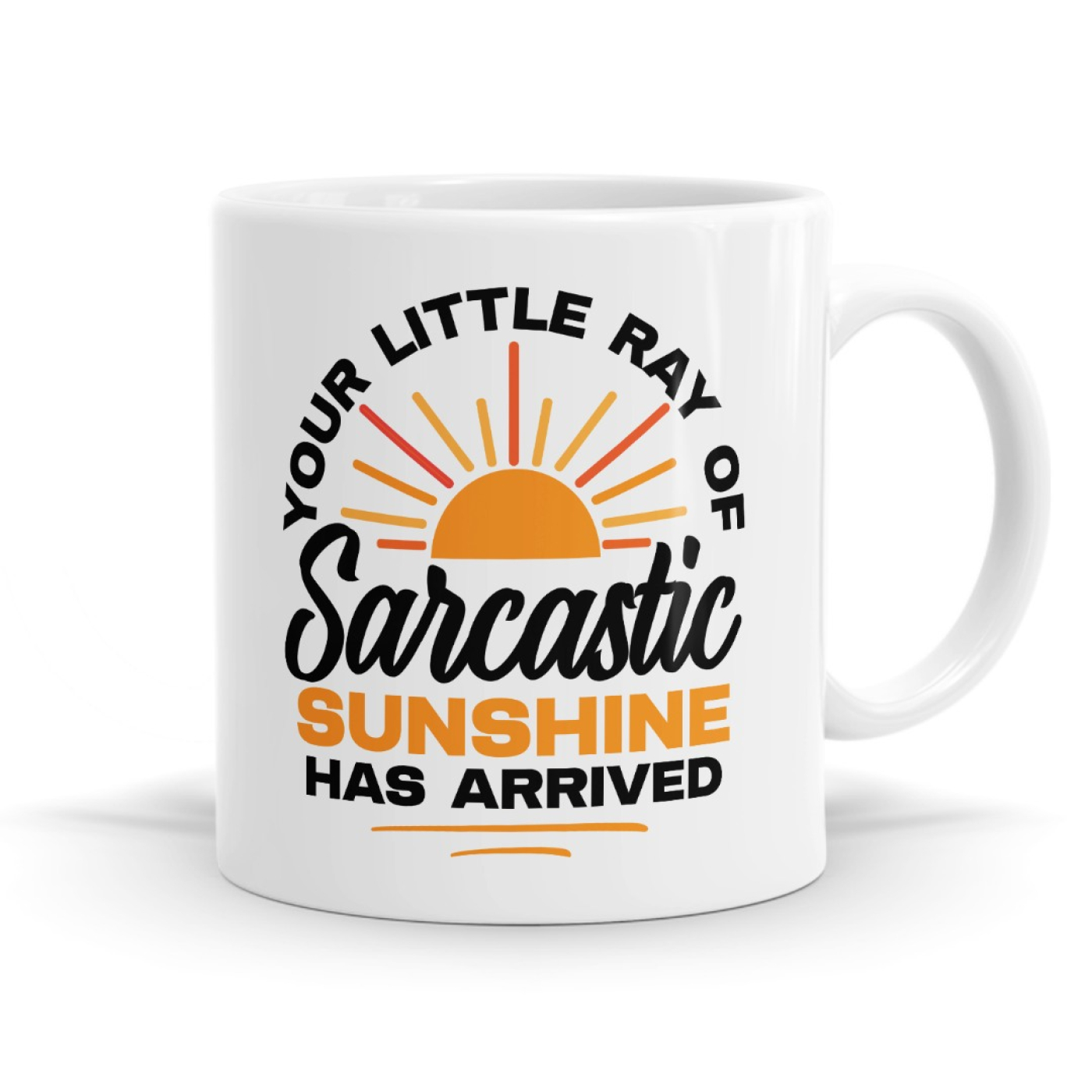 Sarcastic Ray of Sunshine - Funny Sarcastic Mug image