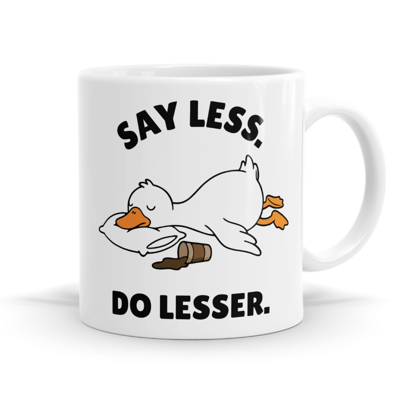 Say Less Do Lesser - Lazy Goose Humour Mug image