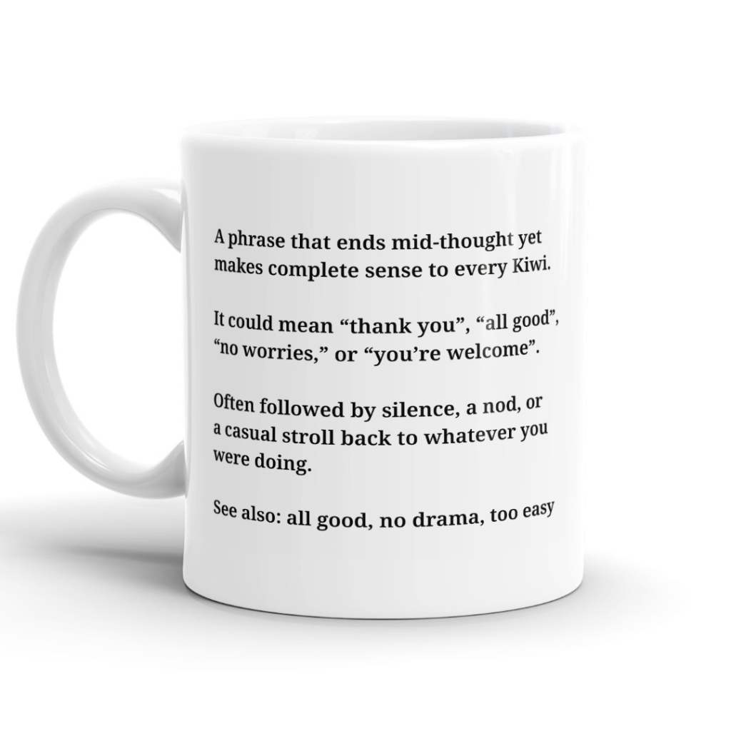 Sweet As Definition - Funny Kiwi Slang Mug image