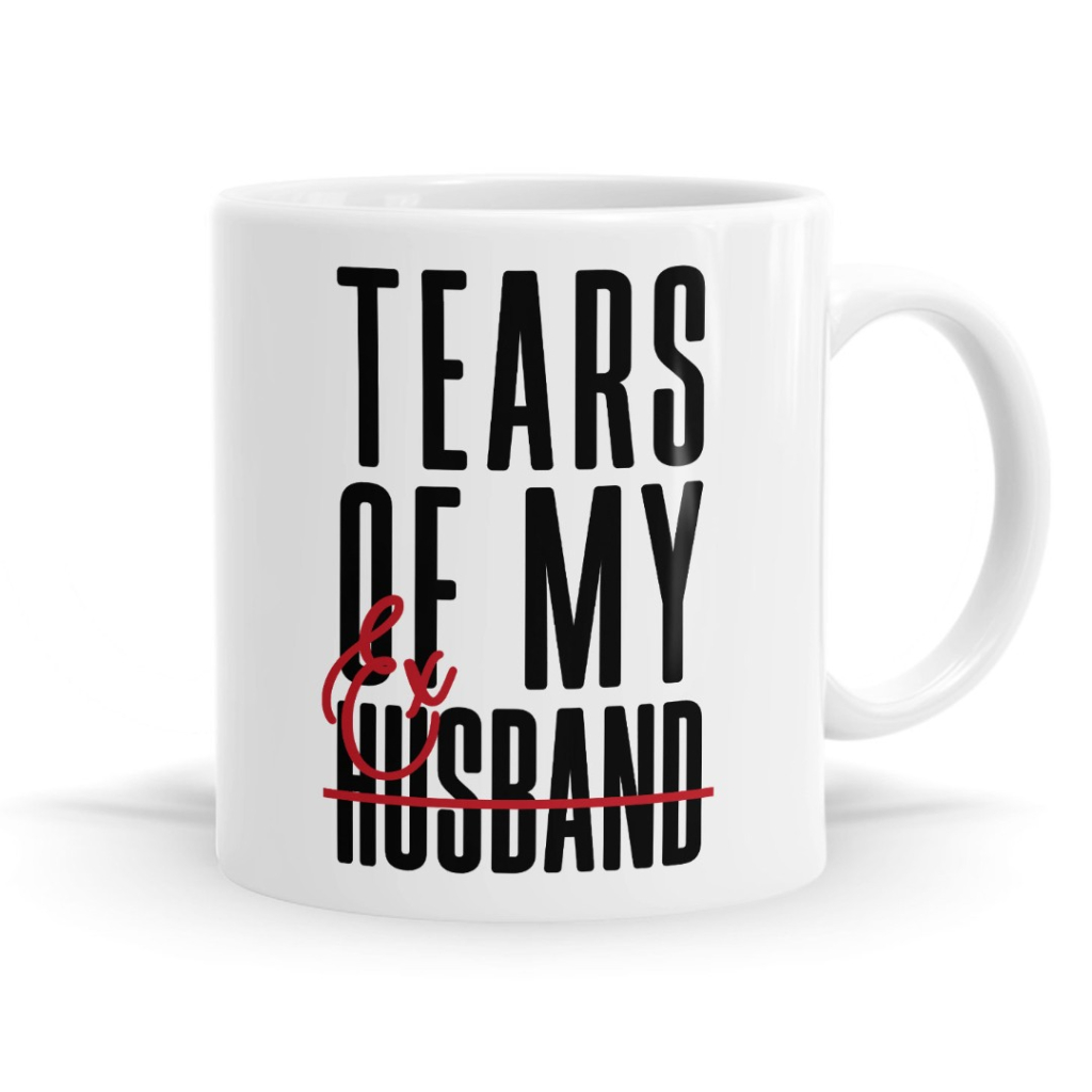 Tears of My Ex Husband Mug