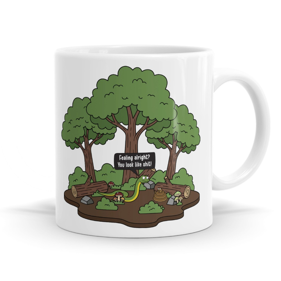 Feeling Alright? You Look Like S*** - Snake Humour Mug