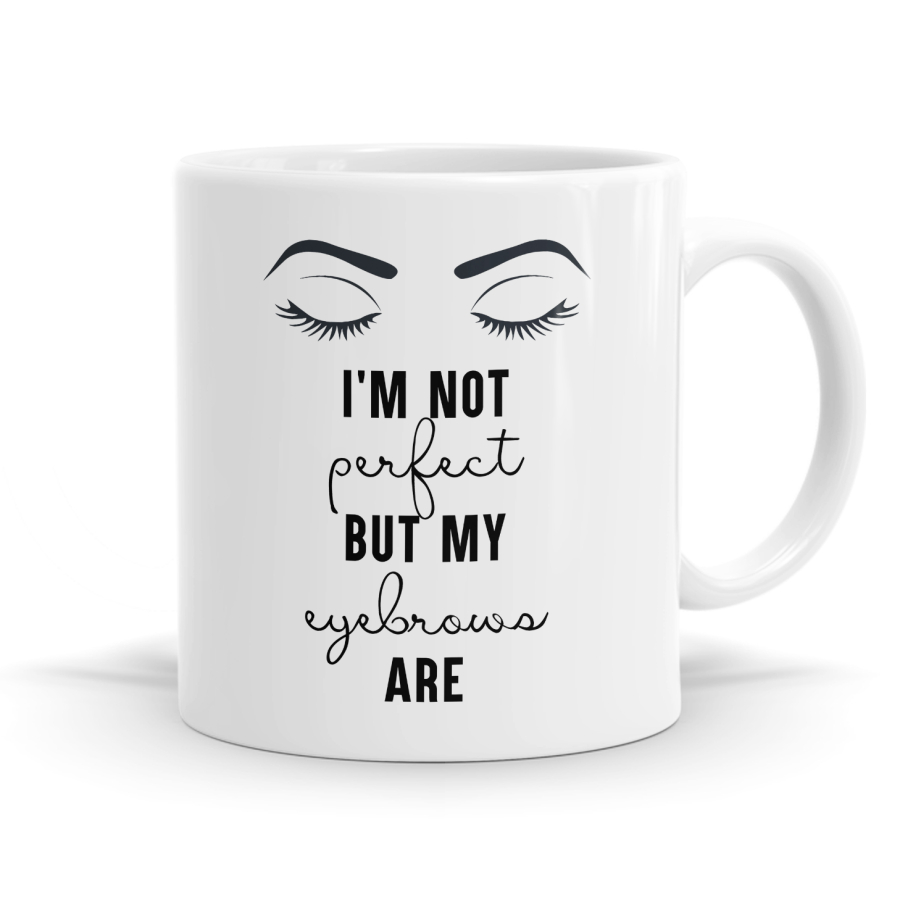 I'm Not Perfect Mug
