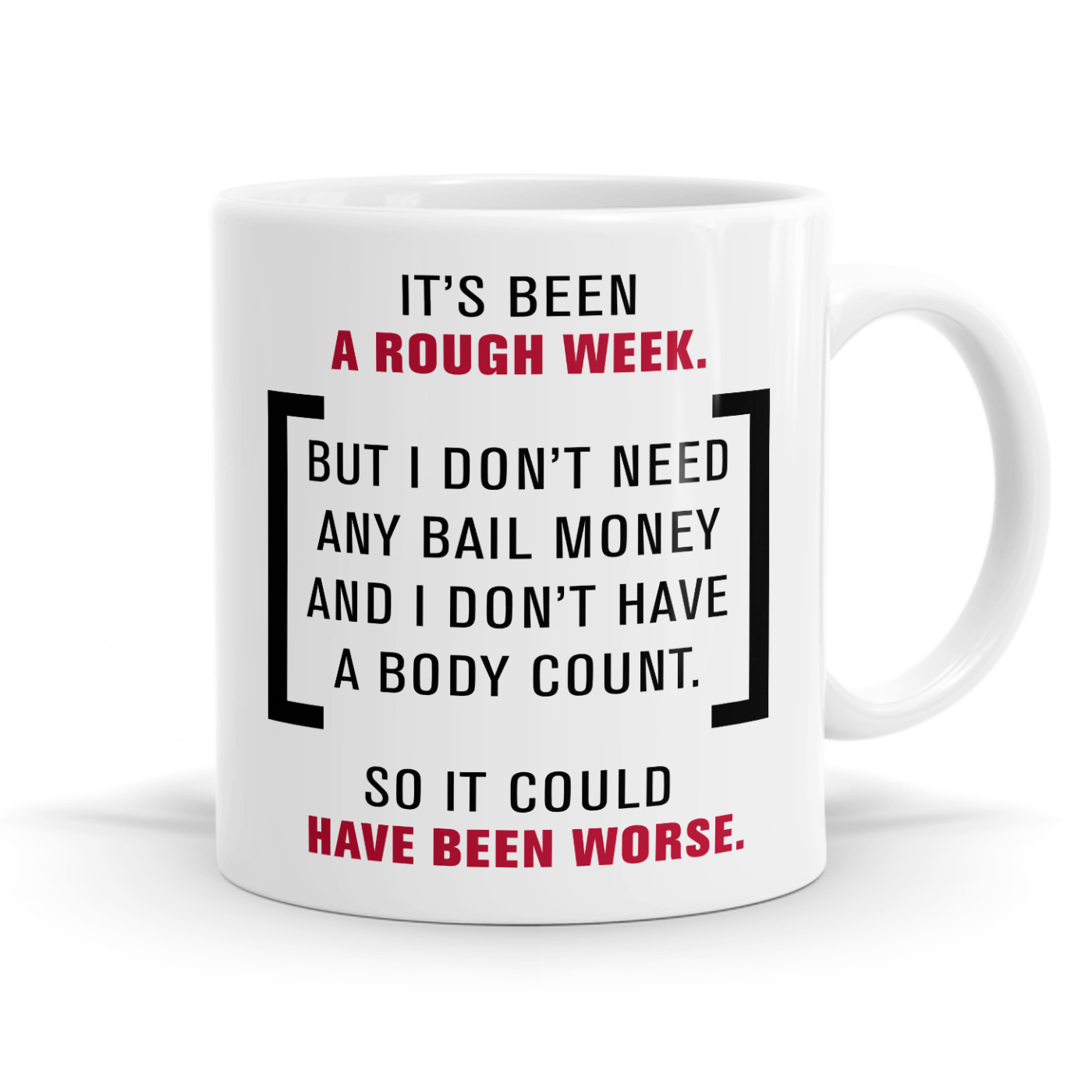 It's Been A Rough Week Mug image