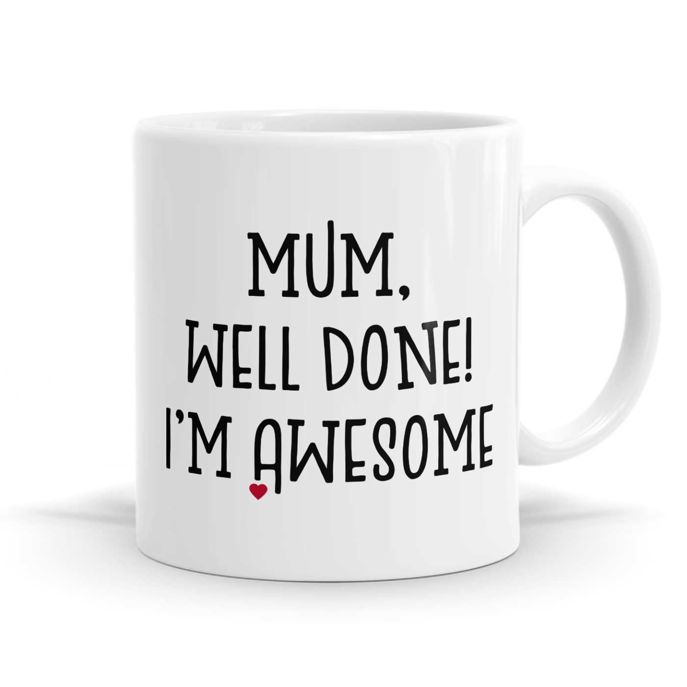 Mum Well Done Mug image