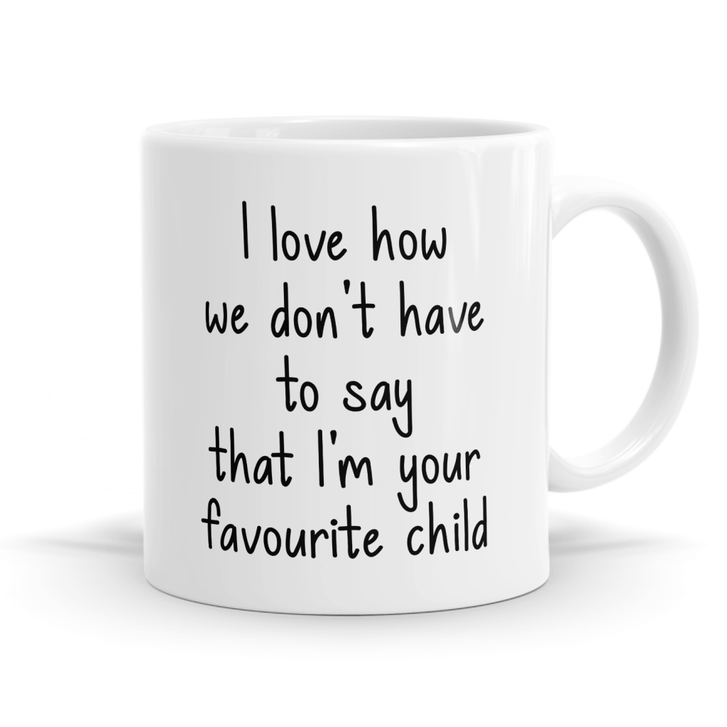 Favourite Child Mug
