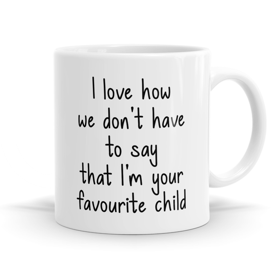 Favourite Child Mug