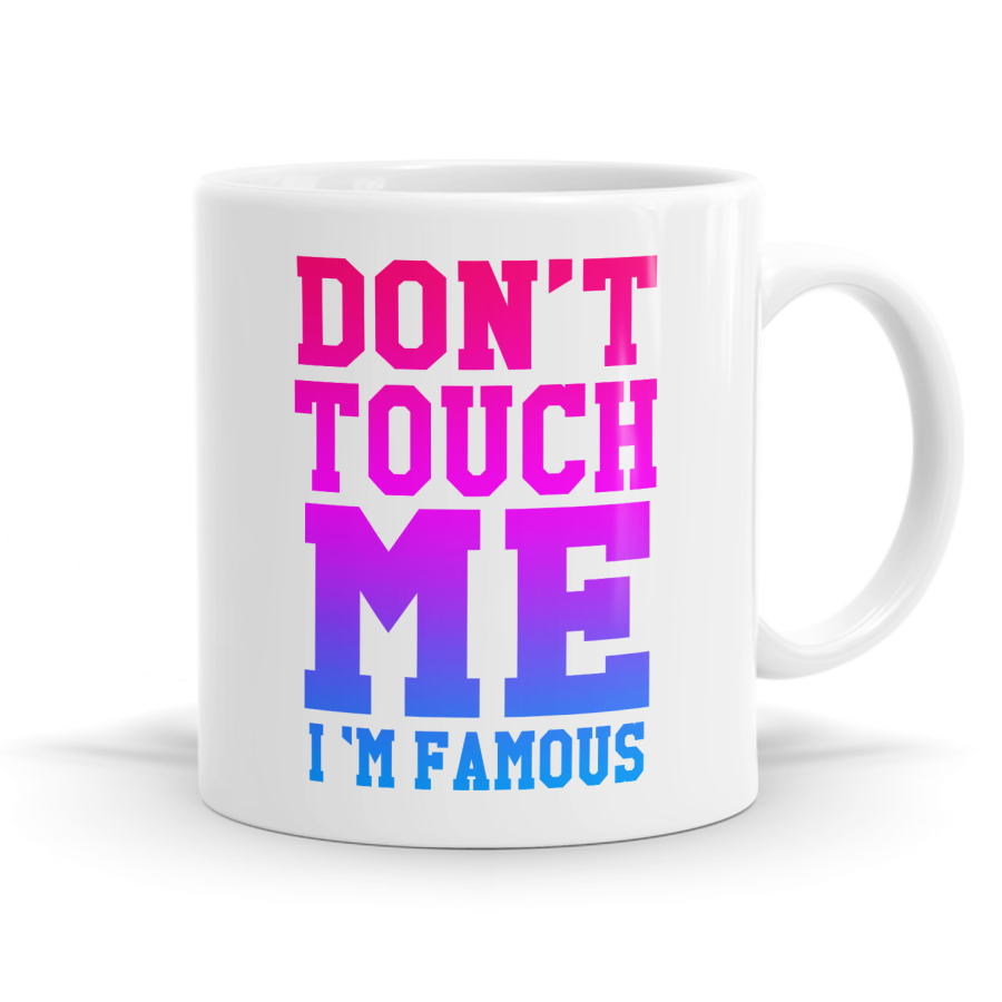 I'm Famous Mug