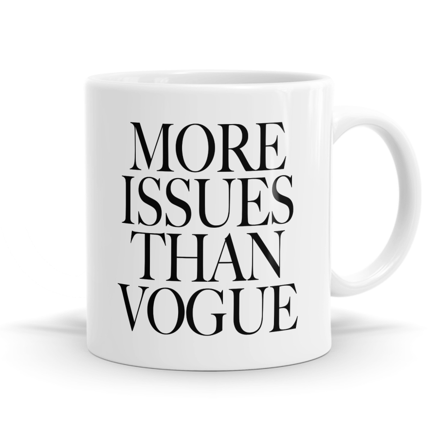 More Issues Than Vogue Mug