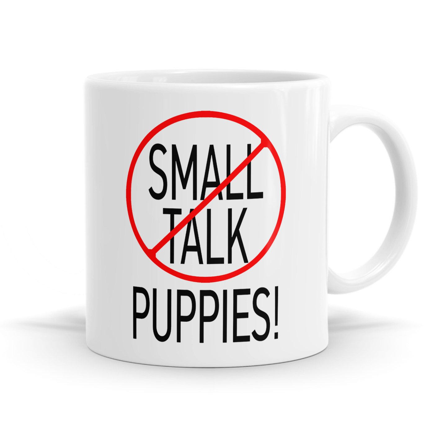 No Small Talk Puppies Mug image