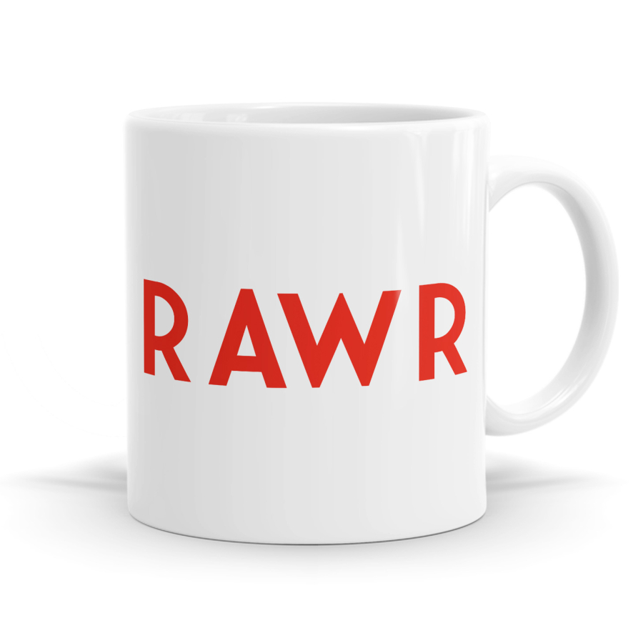 RAWR Mug