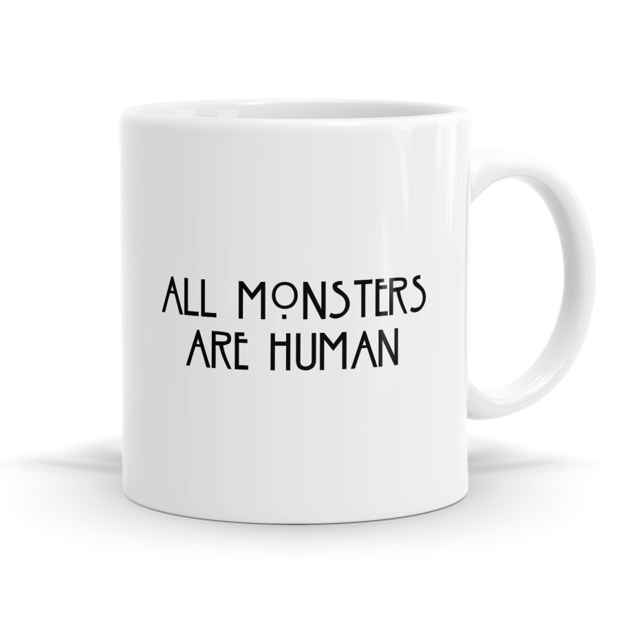 All Monsters Are Human Mug