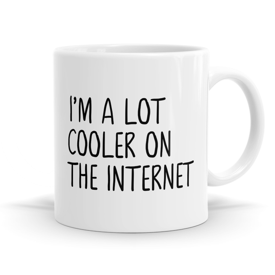 Cooler On The Internet Mug