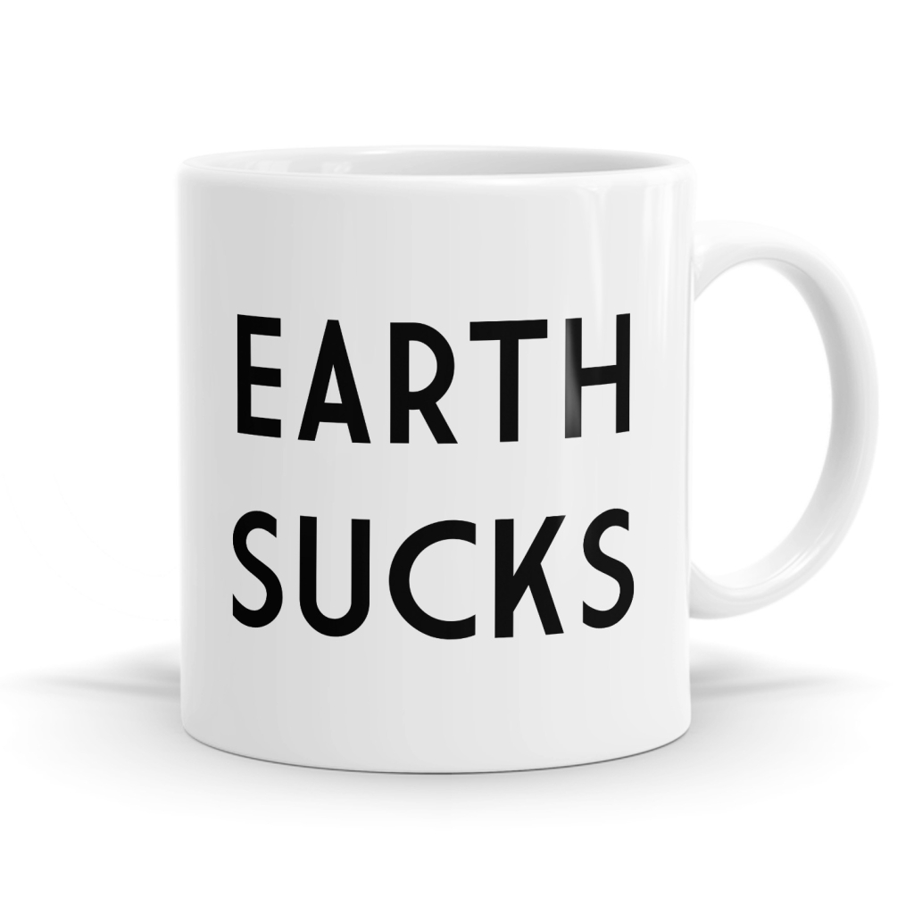 Earth Sucks Mug