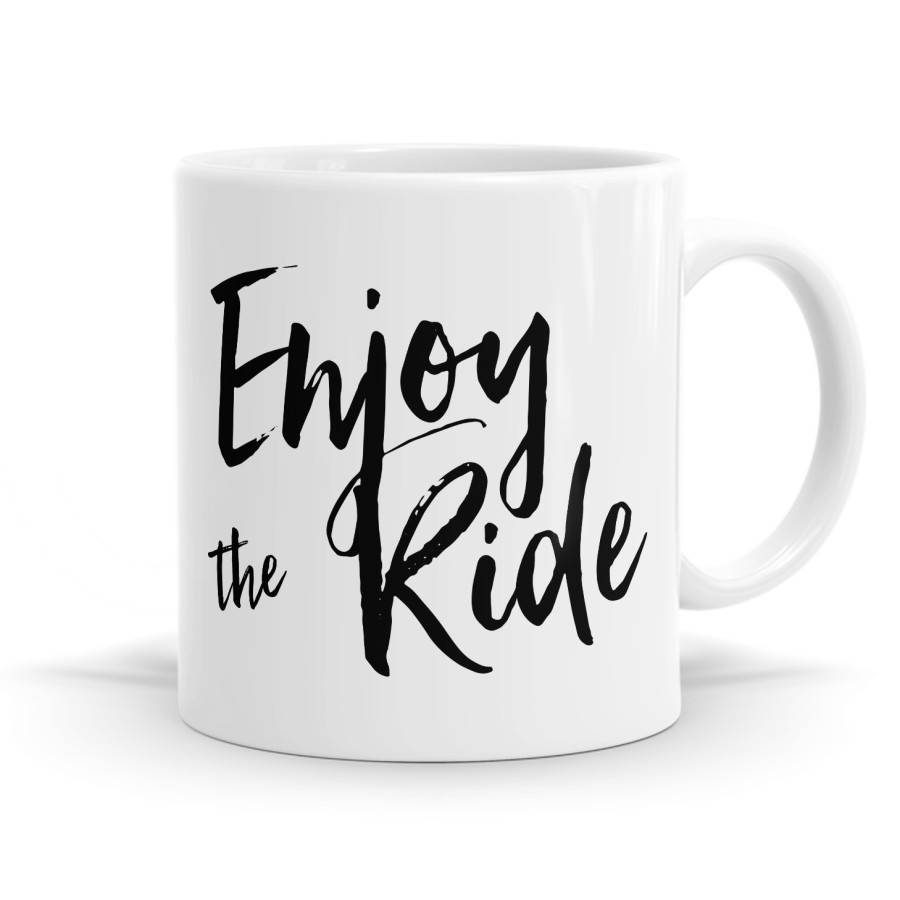 Enjoy The Ride Mug
