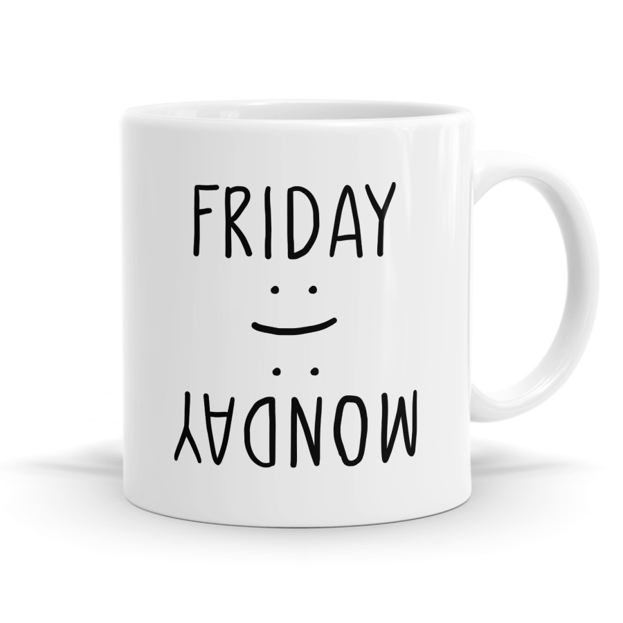 Friday :) Monday :( Mug