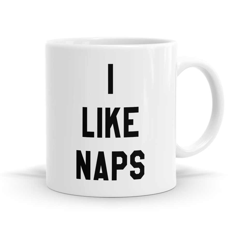 I Like Naps Mug