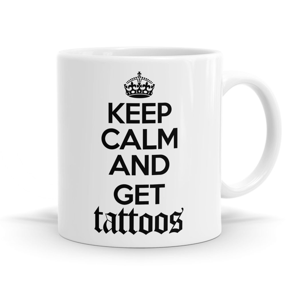 Keep Calm Tattoos Mug