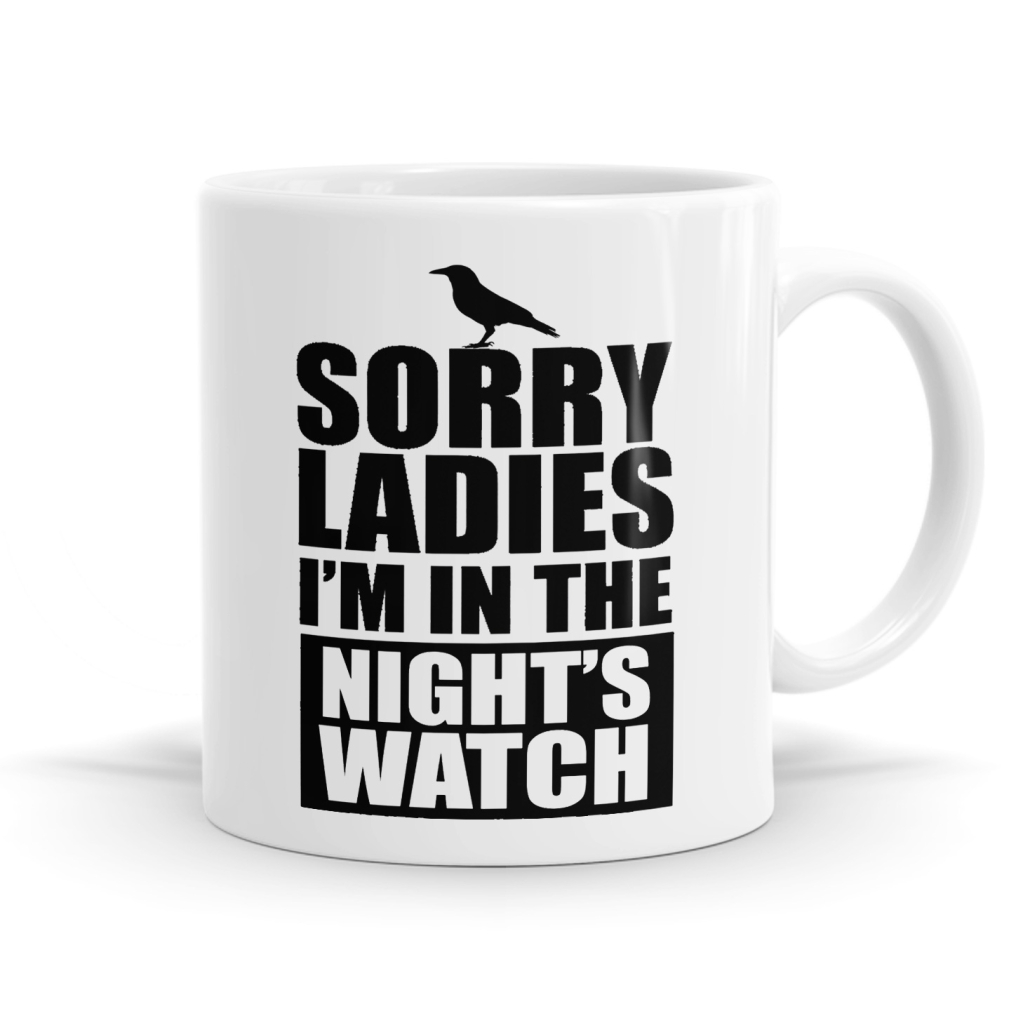I'm In The Night's Watch Mug