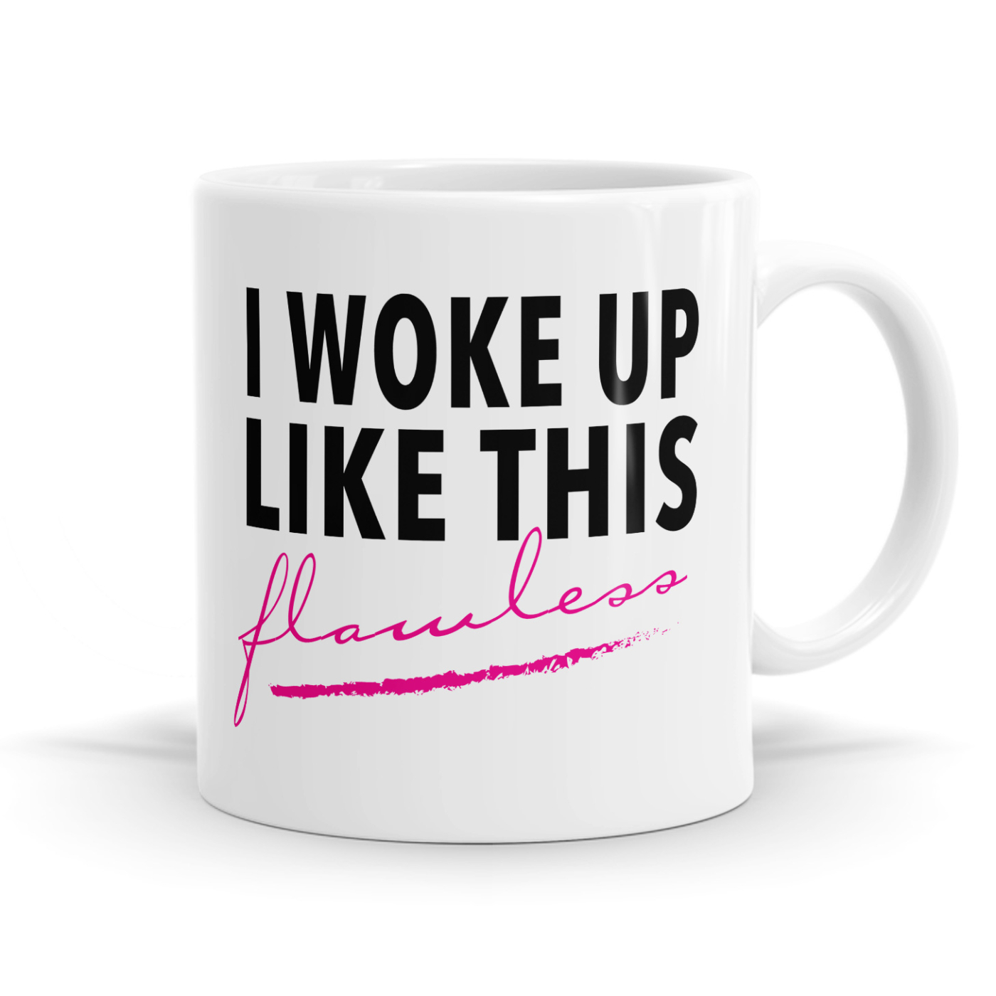 I Woke Up Like This Mug image
