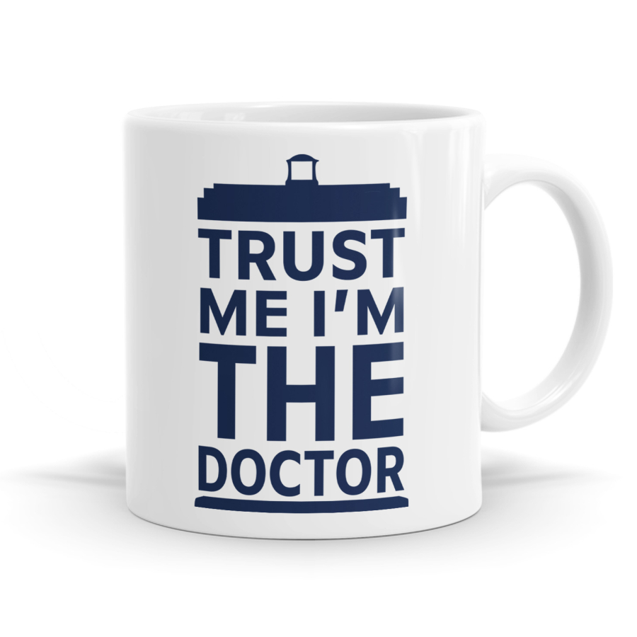 Trust Me I'm The Doctor Mug | Bespoke Mugs