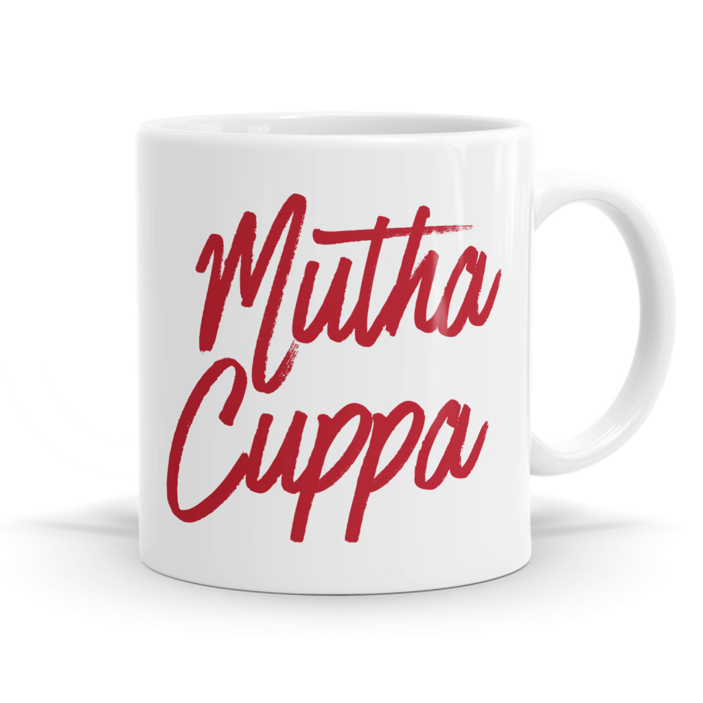 Mutha Cuppa Mug