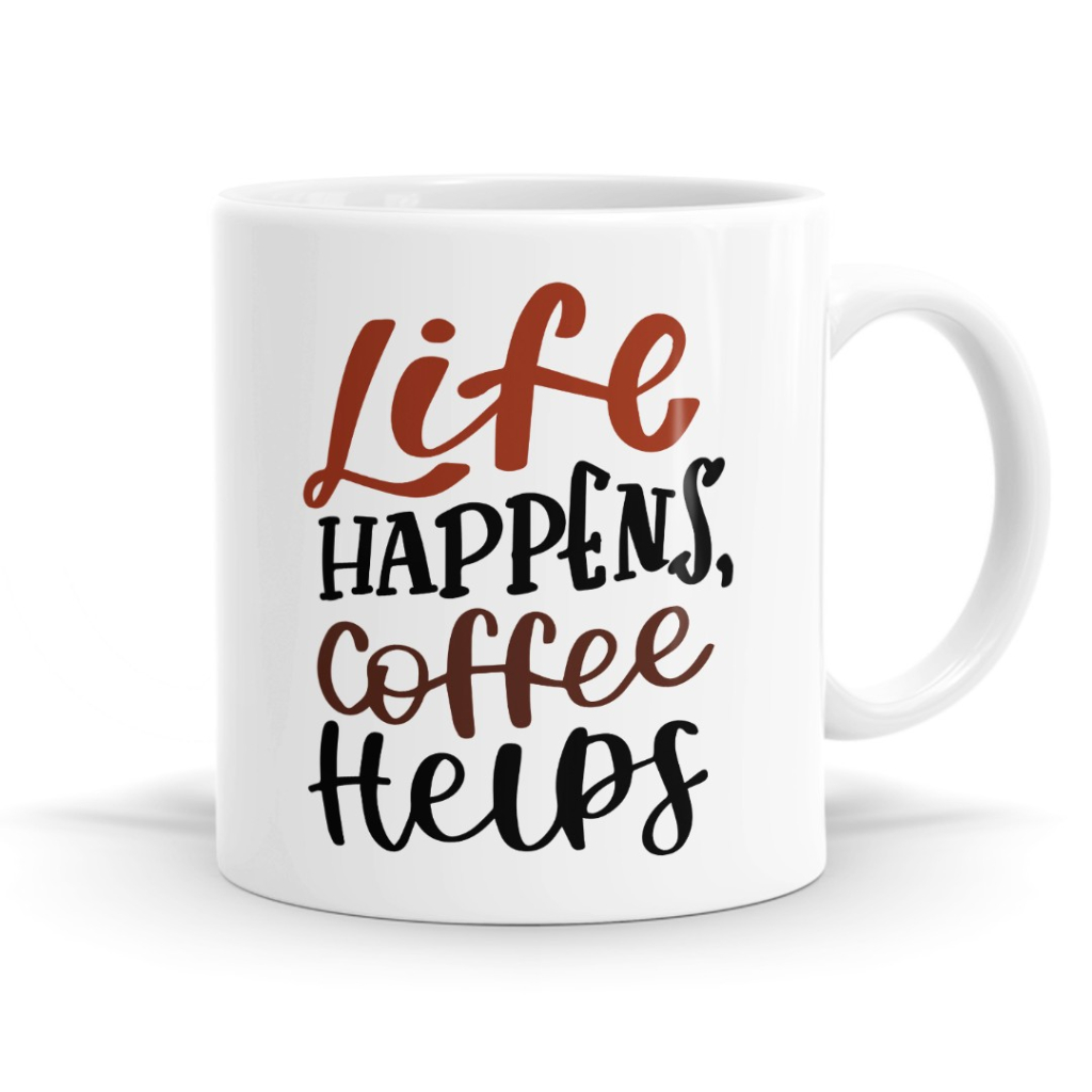 Life Happens Coffee Helps Mug