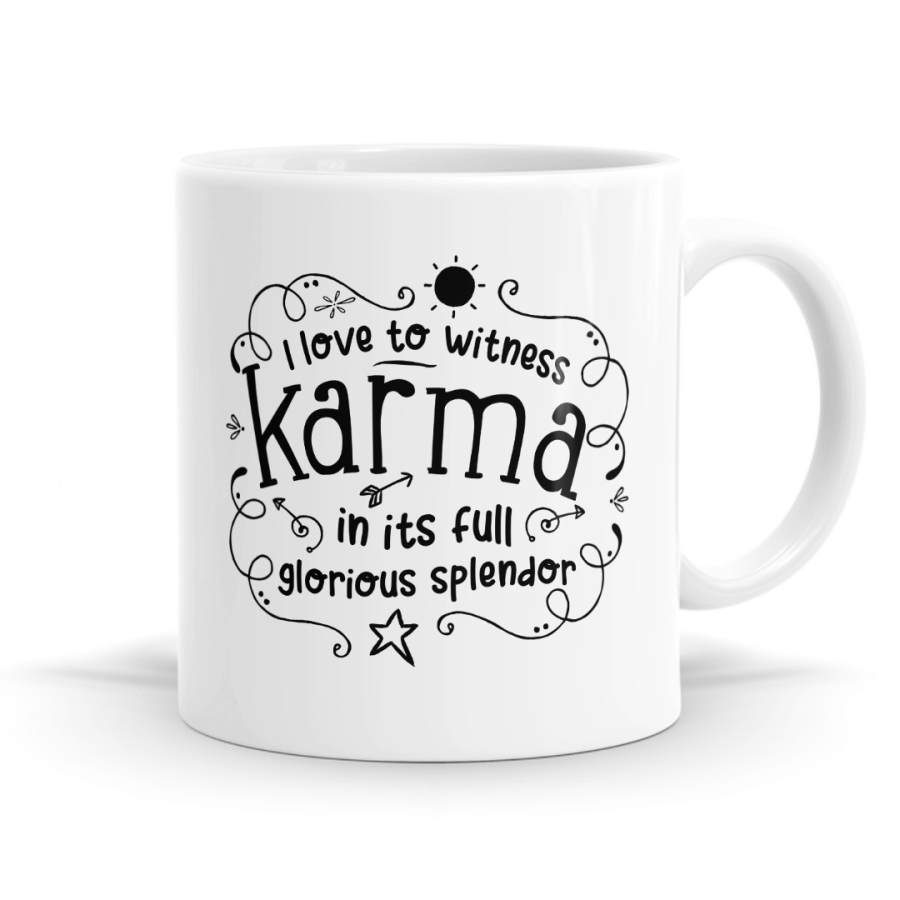 I Love To  Witness Karma Mug