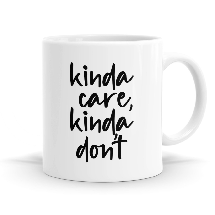 Kinda Care Kinda Don't Mug