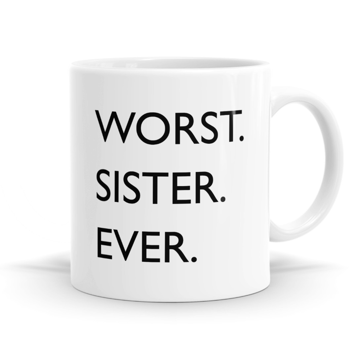 Worst Sister Ever Mug image